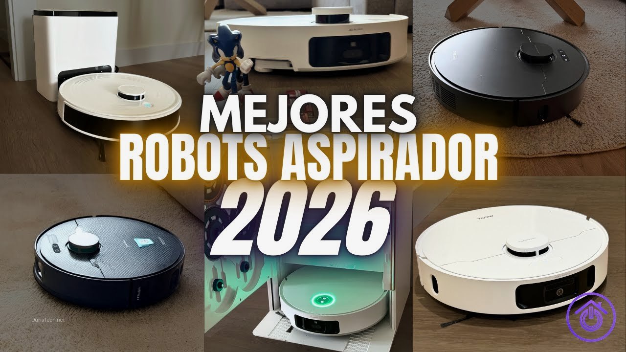 Aspiradoras Robot en 2026: La Comparativa Definitiva para No Perder la Cabeza (ni el Suelo)