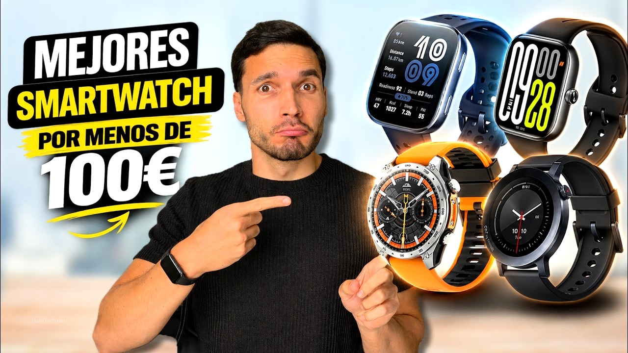 Comparativa Relojes Inteligentes 2026: ¿Cuál es el Mejor por Menos de 100€?