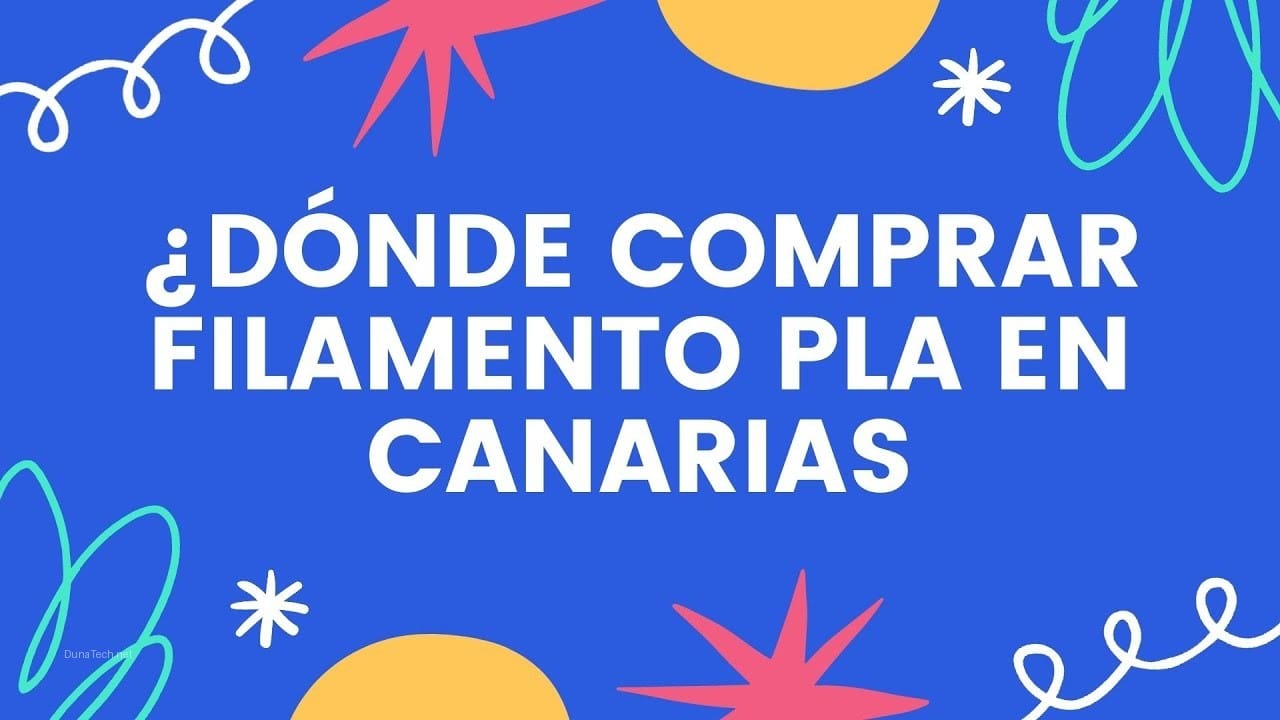 comprar filamentos impresora 3d en canarias