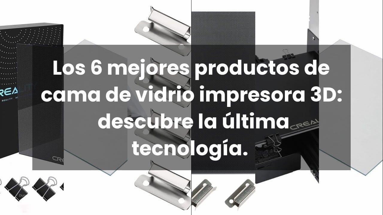 Cristal para Impresora 3D 22×22 cm: ¿Por qué Deberías Usarlo?